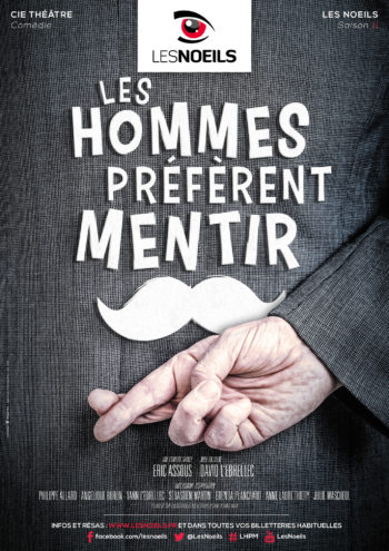 Affiche Les Hommes préfèrent mentir - Les Noeils