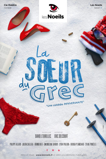 Affiche Les Noeils - Spectacle La soeur du Grec