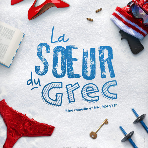 Affiche Les Noeils - Spectacle La soeur du Grec